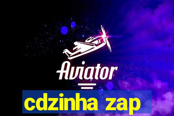 cdzinha zap